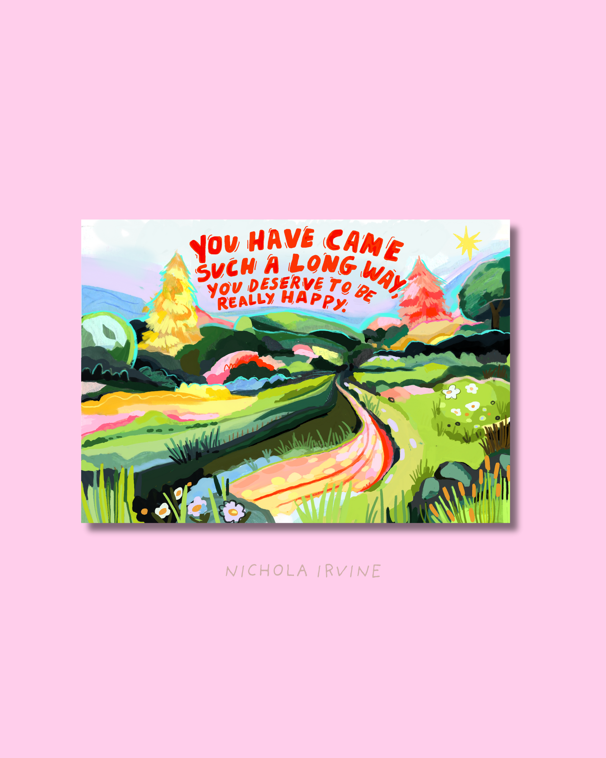 Deserve To Be Really Happy Art Print
